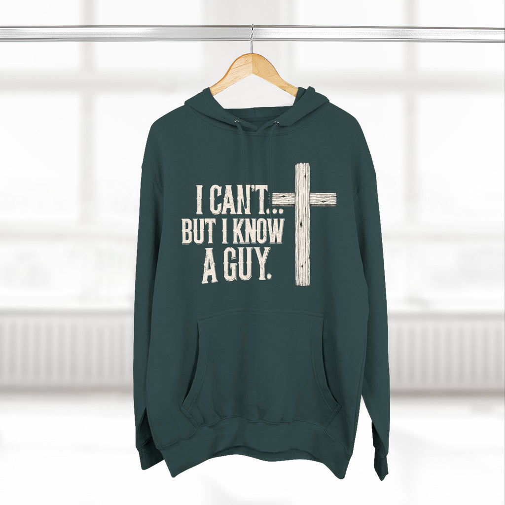 I Can't But I know A Guy Men's Hoodie