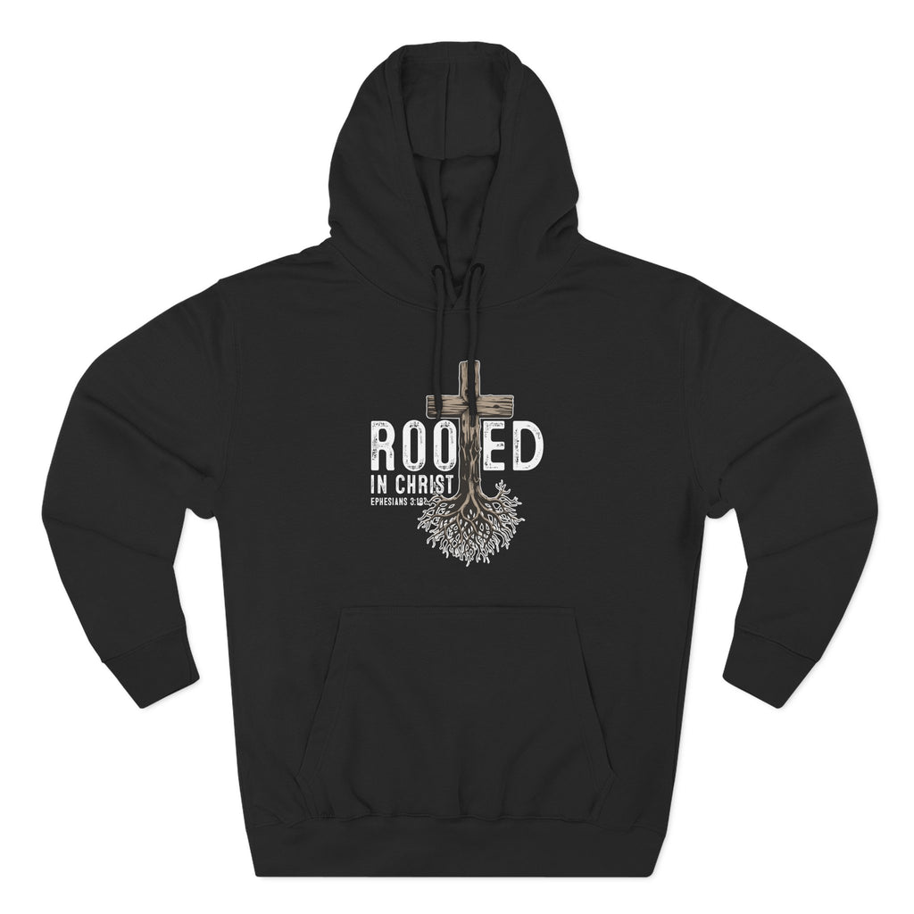 Rooted in The Christ Hoodie