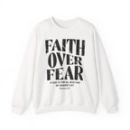 Faith Over Fear Romans 8:31 Sweatshirt