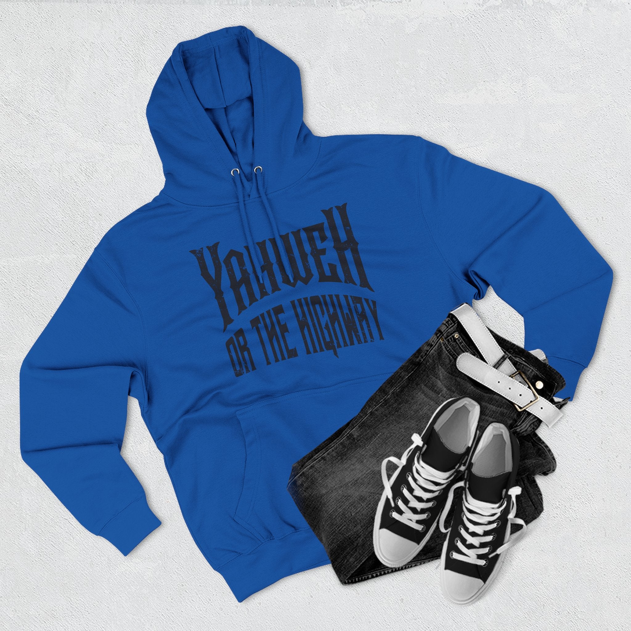 Yahweh or The Highway Hoodie