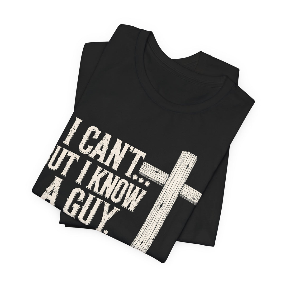 I Can't But I know A Guy Men's Premium Tee