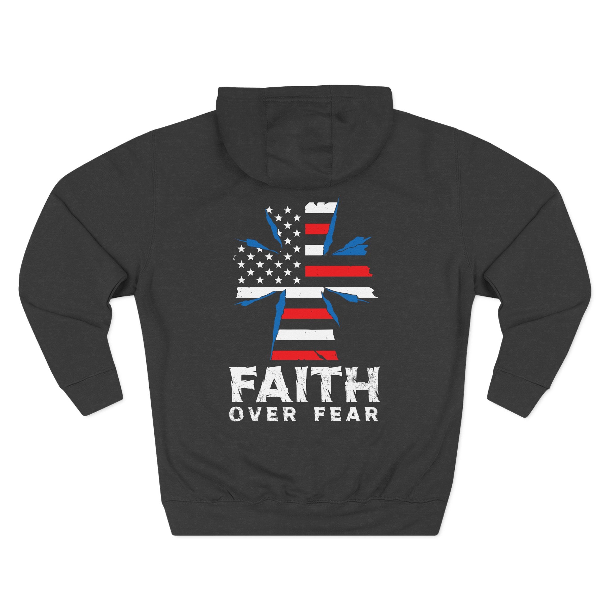 Faith Over Fear Full Color Patriotic Hoodie