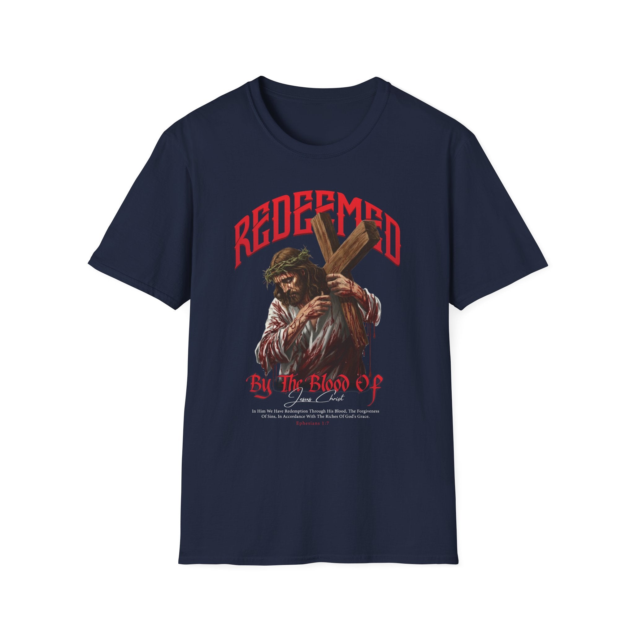 Redeemed By The Blood of Jesus Christ T-Shirt