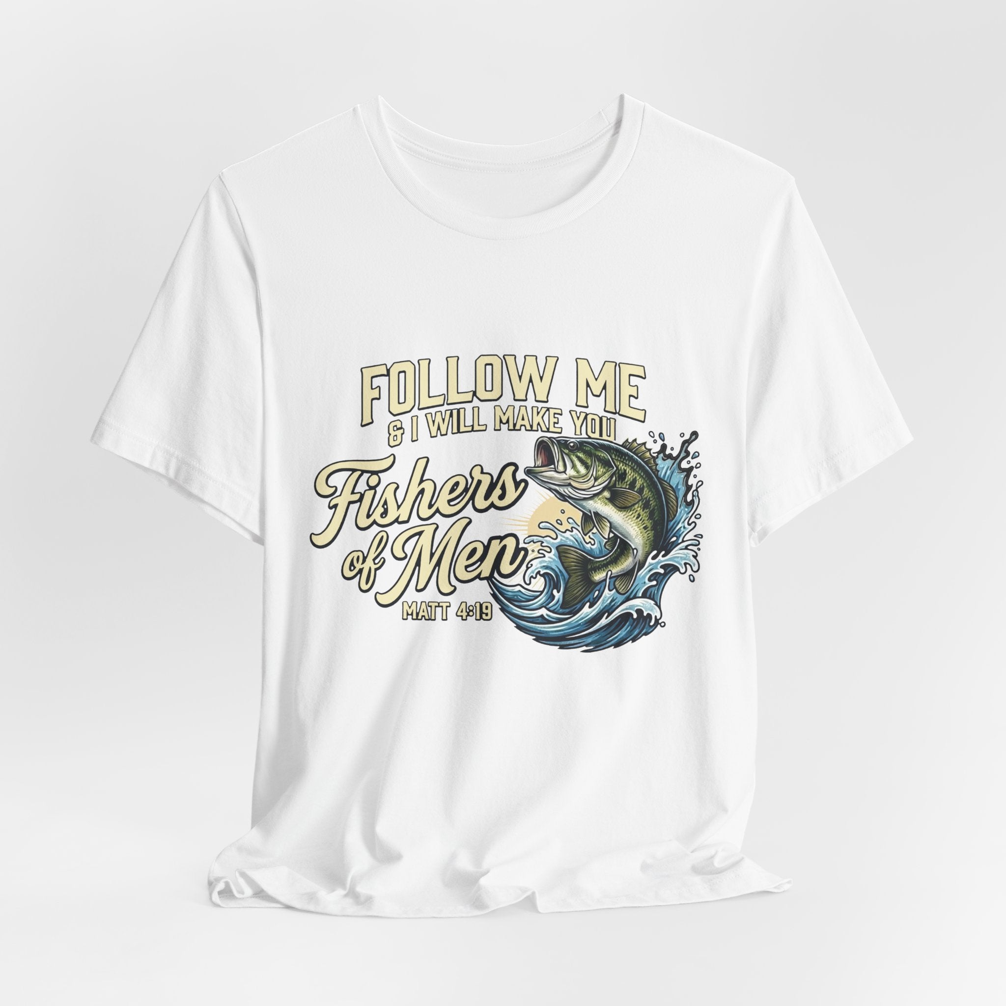 Fishers of Men Matthew 4:19 T-Shirt