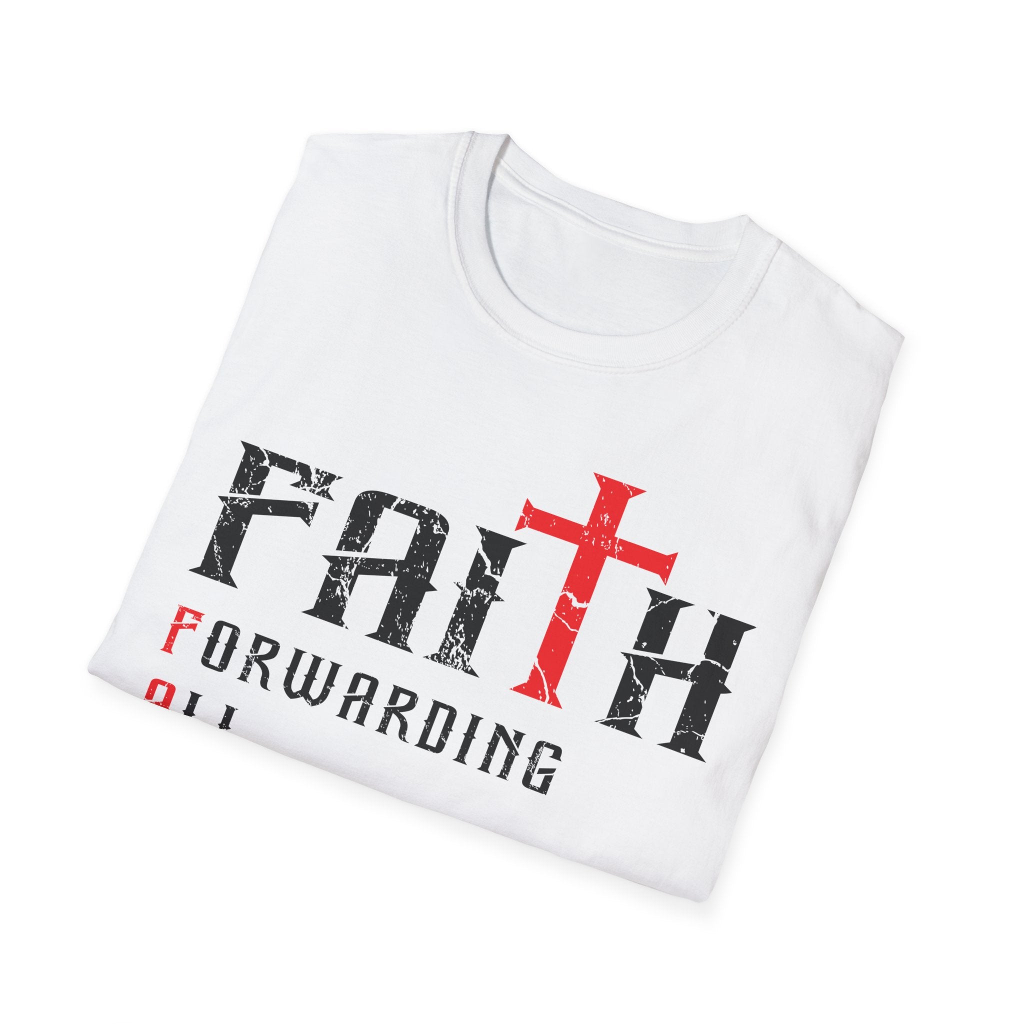 Faith - Forwarding All Issues To Heaven T-Shirt