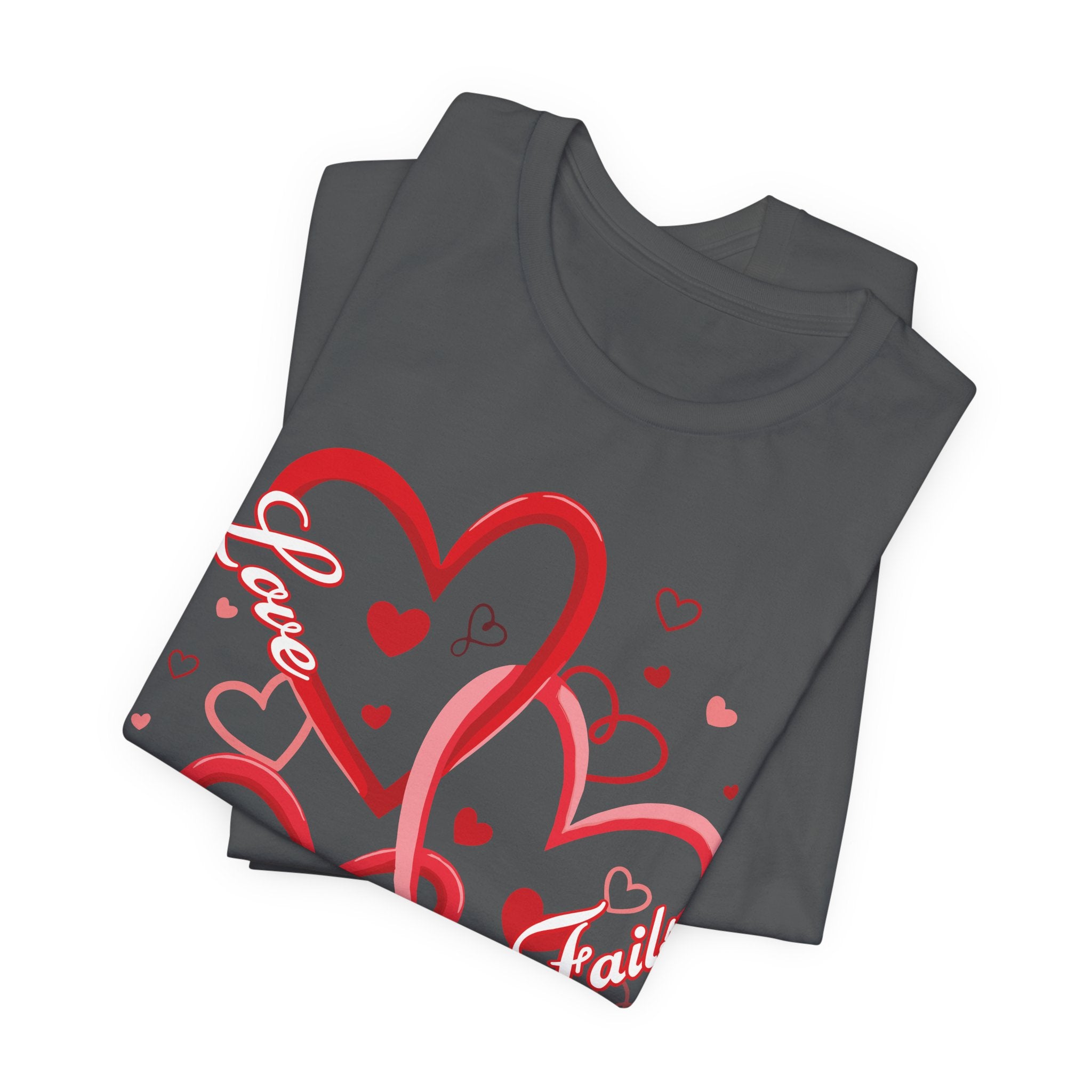 New Love Never Fails T-Shirt
