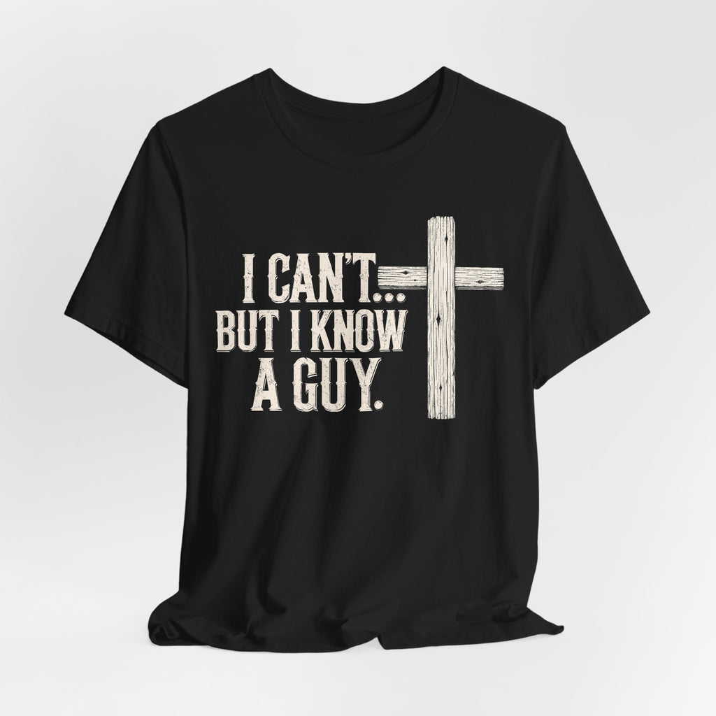 I Can't But I know A Guy Men's Premium Tee