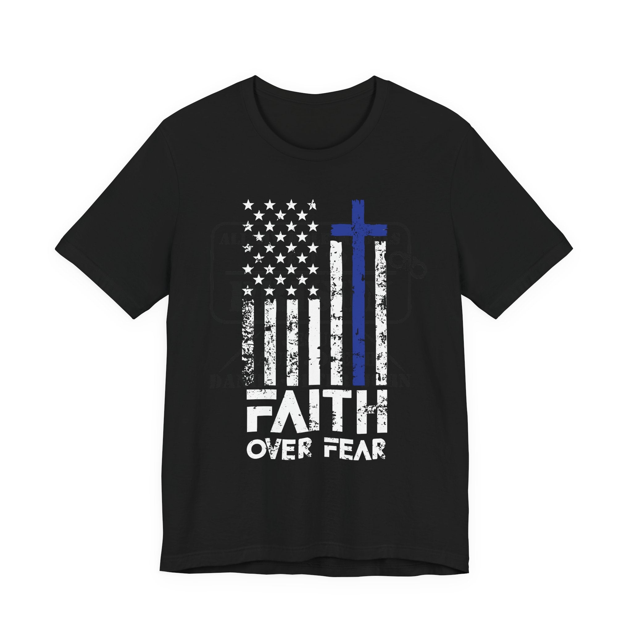Faith Over Fear Police Tribute T-Shirt