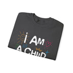 I Am a Child Of God Sweatshirt
