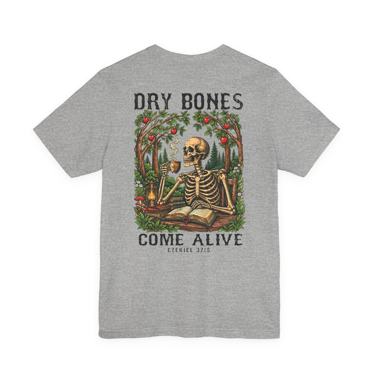 Dry Bones Come Alive T-Shirt