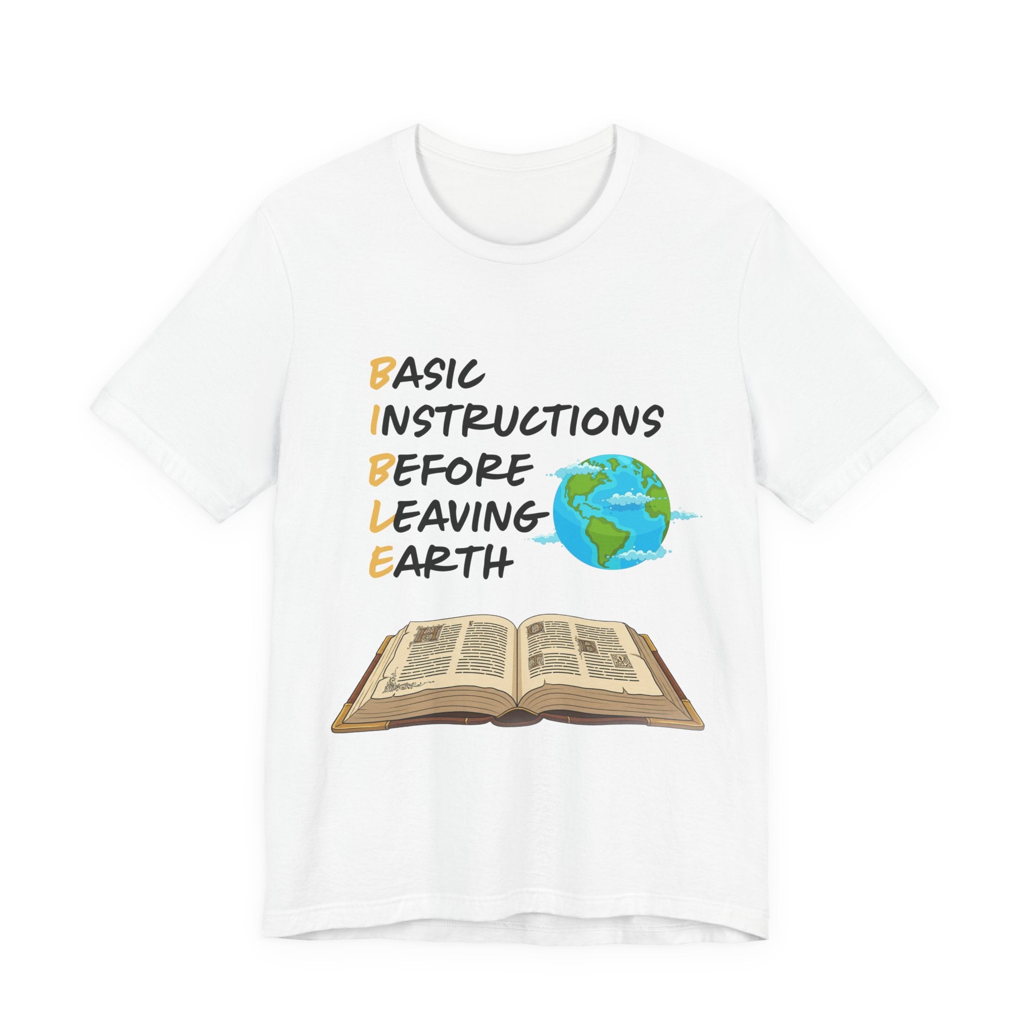 Basic Instructions Before Leaving Earth T-Shirt