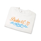 Be Still Psalm 46:10 Sweatshirt