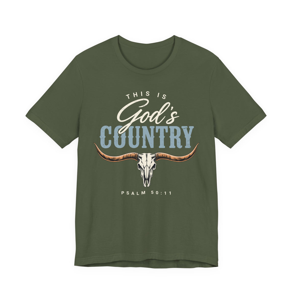 This Is God's Country" T-Shirt — Psalm 50:11