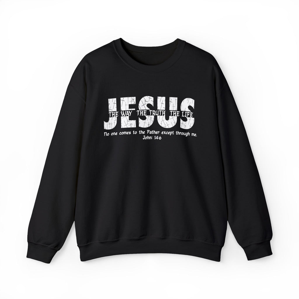 Jesus The Way The Truth The Life Sweatshirt