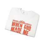 When God Made Me Sweatshirt
