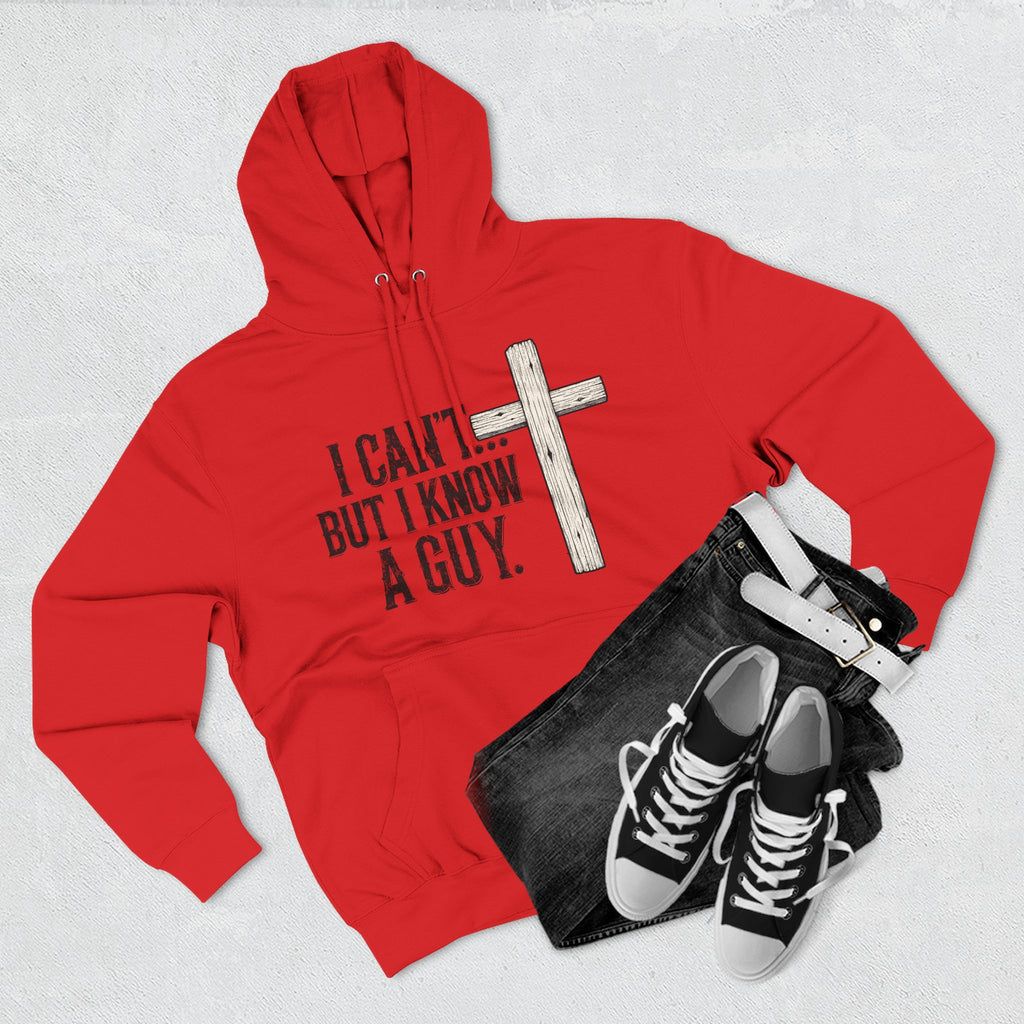 I Can't But I know A Guy Men's Hoodie