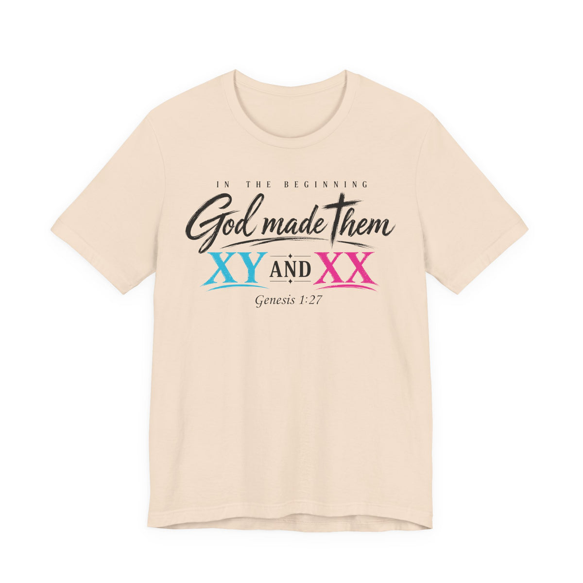 "God Made Them XY And XX" Women's T-Shirt — Genesis 1:27