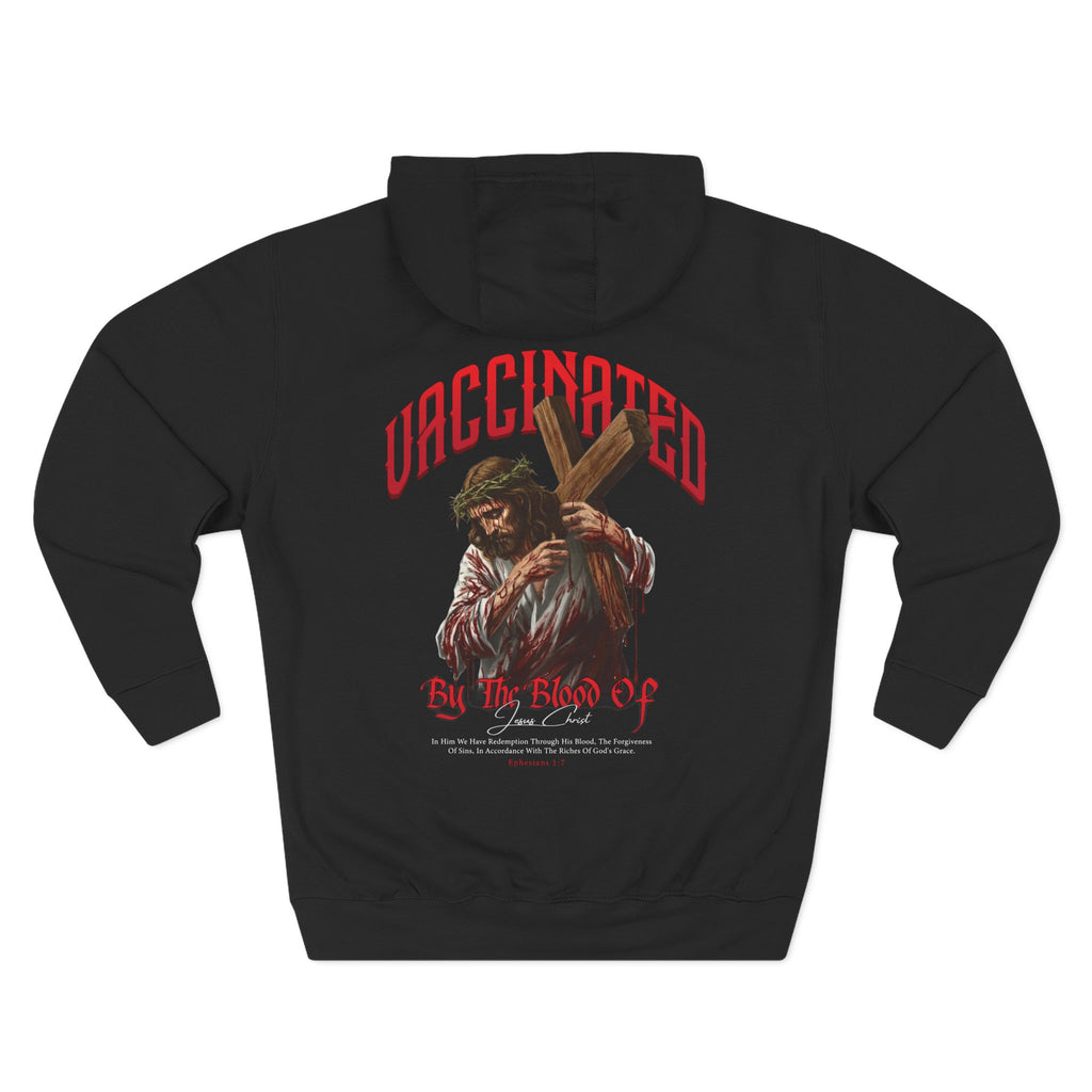 Vaccinated By The Blood of Jesus Hoodie
