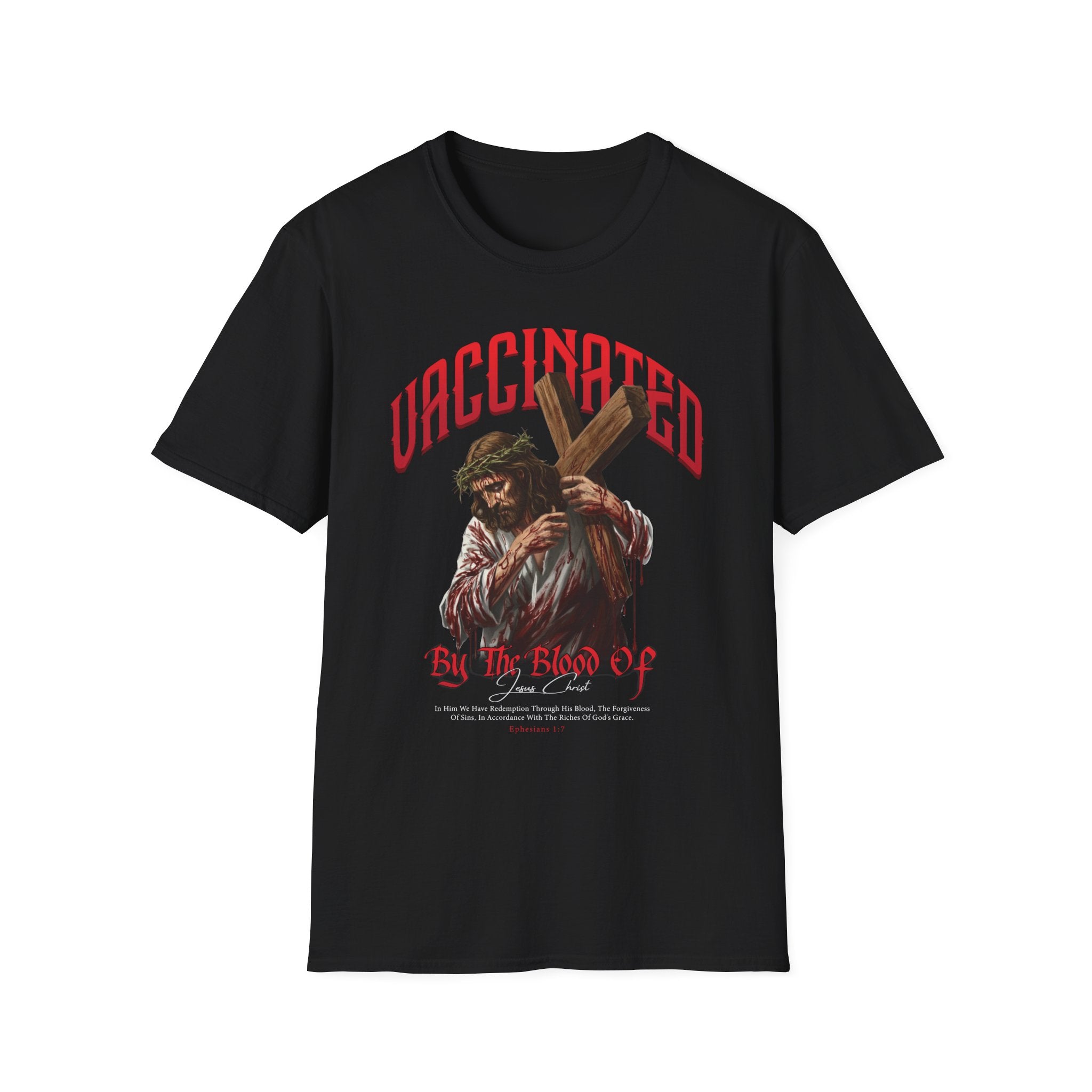 Vaccinated By The Blood of Jesus Christ T-Shirt