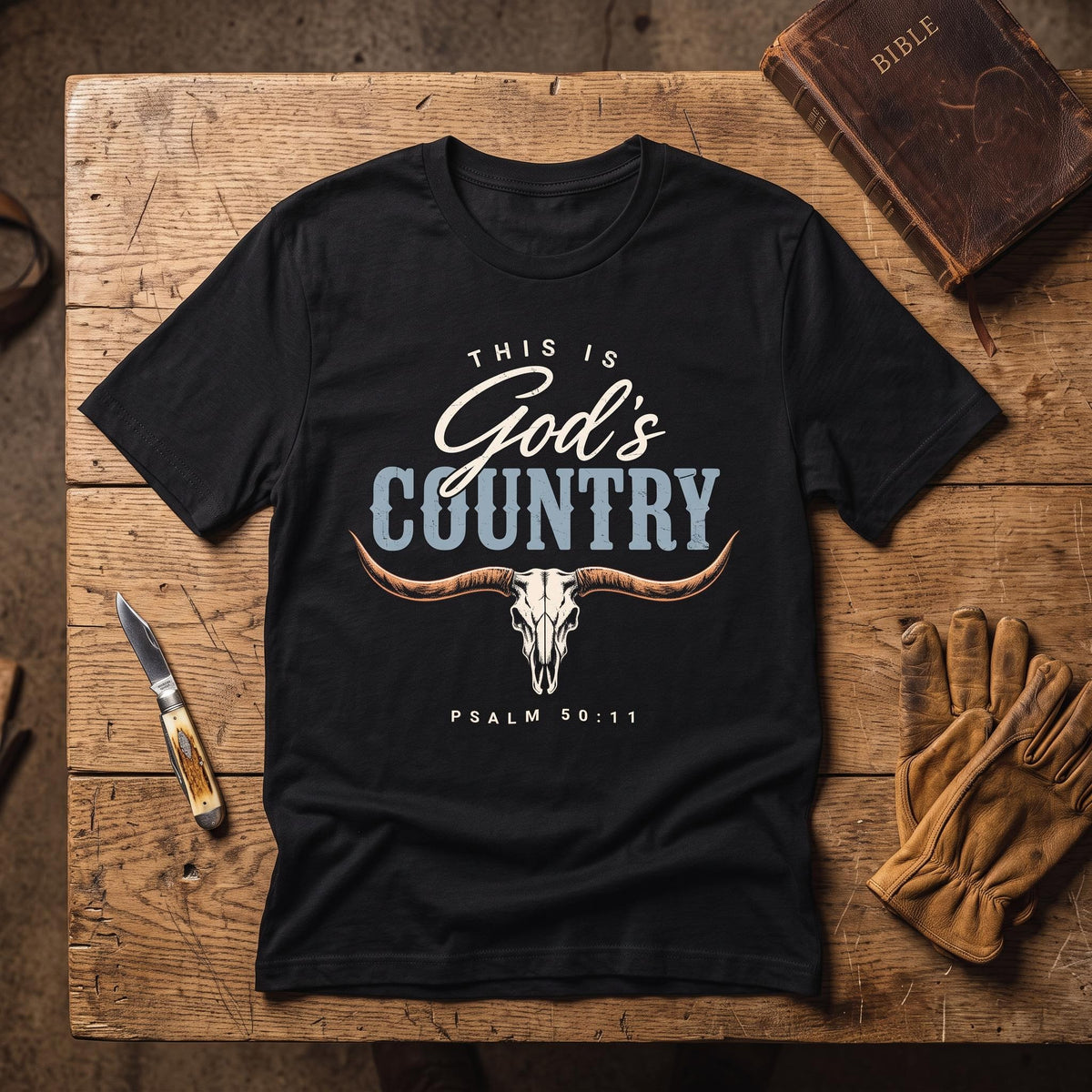 This Is God's Country" T-Shirt — Psalm 50:11