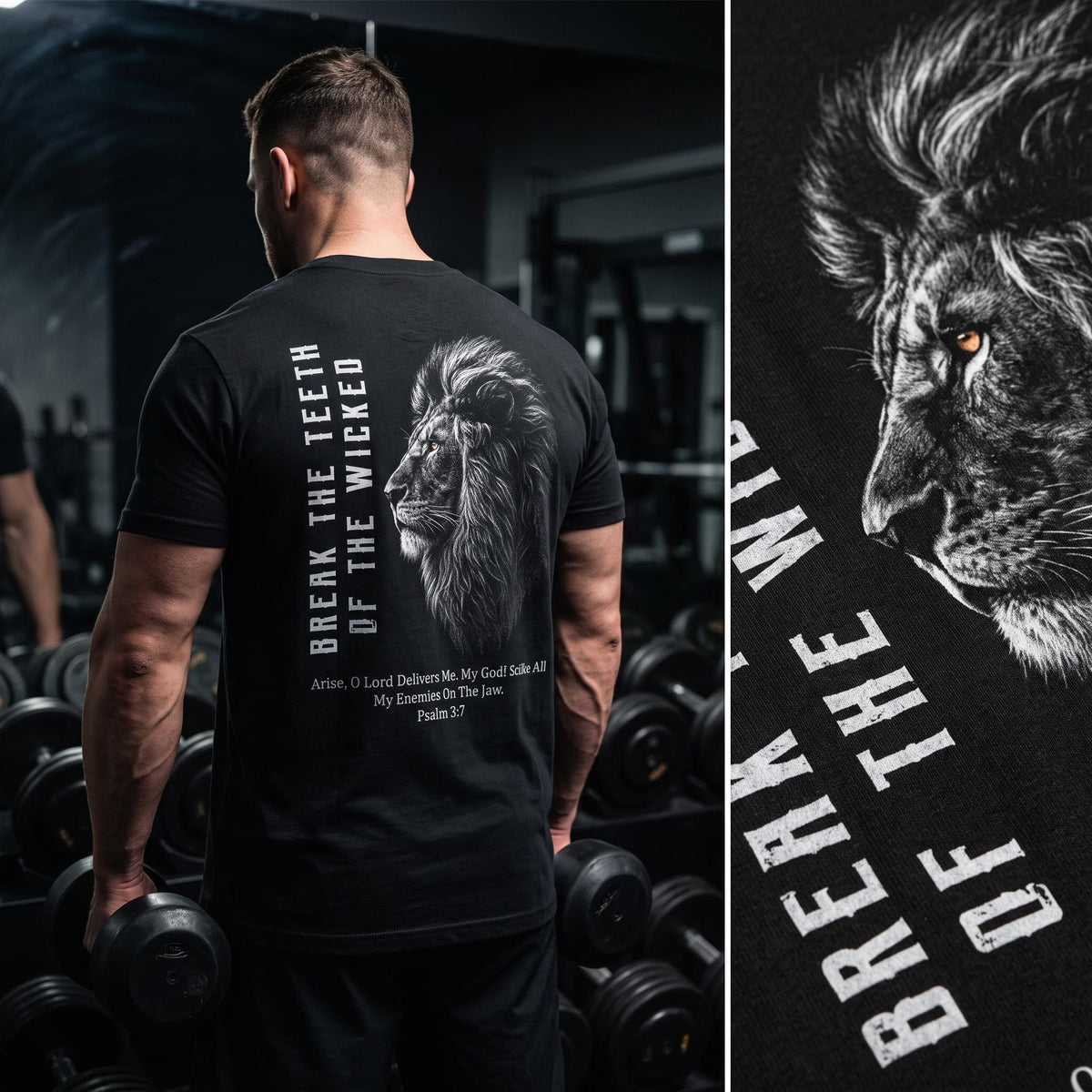 Break The Teeth of The Wicked — Psalm 3:7 Front & Back T-Shirt