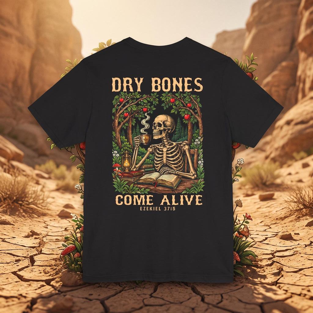Dry Bones Come Alive T-Shirt