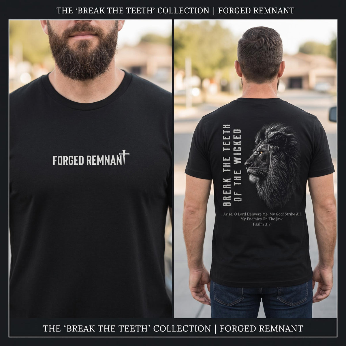 Break The Teeth of The Wicked — Psalm 3:7 Front & Back T-Shirt